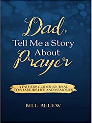 cover image of Dad, Tell Me a Story about Prayer